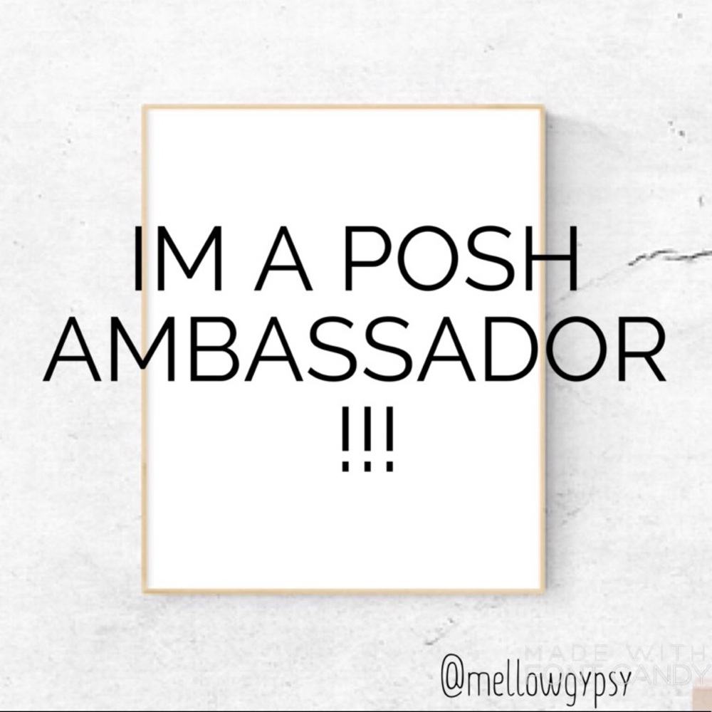 ✨💕✨YAY!!! I'm a POSH AMBASSADOR! Thank you!!!!